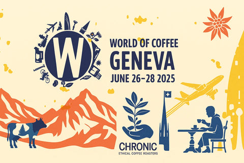 World of Coffee Geneva 2025 - Chronic. sera présent !